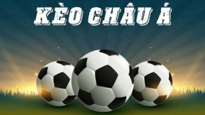 Kèo châu Á - Phân tích và dự đoán chuẩn xác nhất