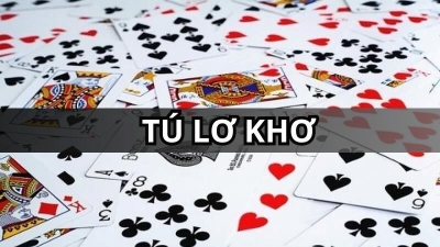 Tú Lơ Khơ - Game bài hot và những mẹo chơi bất bại