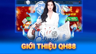 QH88 - Kho game đồ sộ cùng khuyến mãi cực khủng