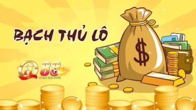 Bạch thủ lô - Sự lựa chọn thông minh cho cược thủ