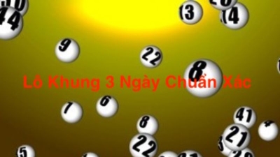 Lô khung 3 ngày phương pháp độc đáo độ chính xác cao