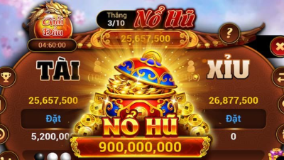 Nổ hũ tài xỉu - Tựa game ăn tiền hot nhất hiện nay