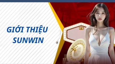 Sunwin - Nhà cái trực tuyến an toàn trả thưởng cao